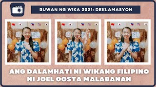 DEKLAMASYON ANG DALAMHATI NI WIKANG FILIPINO NI JOEL COSTA MALABANAN  Celine Cayabyab [upl. by Akenor]