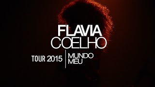 Flavia Coelho  Live Tour 2015 [upl. by Edieh]