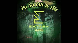 Extasy Band  Pa Sa Kité w Ale Official Lyric Video [upl. by Atnek]