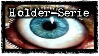 Holder Serie 17 Halter der Gegenwart German Creepypasta [upl. by Pearman]