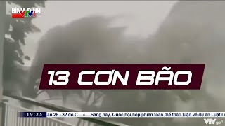 13 cơn bão đã tàn phá Miền Trung như thế nào  VTV24 [upl. by Fabiano18]