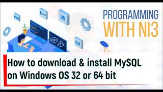 How To download and Install MySQL on Windows 7810 32 or 64 bit Easy process step by step tutorial [upl. by Nylkcaj321]