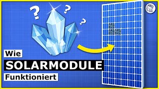 Solarmodule erklärt  Wie Solarmodule funktionieren [upl. by Yelsehc]