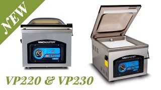 New VacMaster® VP220 and VP230 Chamber Vacuum Sealers [upl. by Charry571]