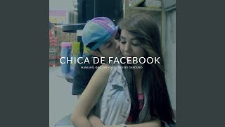 Chica de Facebook [upl. by Hospers]