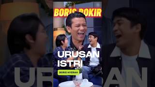 BORIS NYERAH KALO NGOMONGIN ISTRI podcast borisbokir indrajegel [upl. by Garik306]