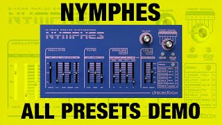 Nymphes All Preset Demo [upl. by Notecnirp]