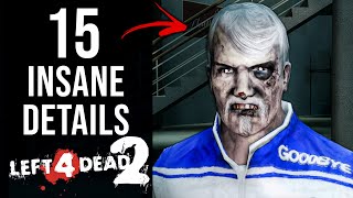 15 INSANE Details in Left 4 Dead 2 [upl. by Leahcimaj]