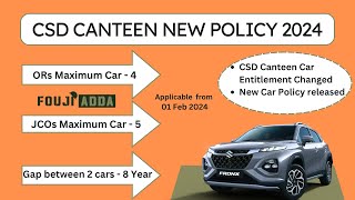 CSD New Car Policy 2024  Entitlement for JCOs amp ORs changed [upl. by Nalda]