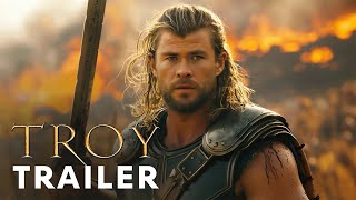 Troy 2025  First Trailer  Chris Hemsworth [upl. by Ananna]