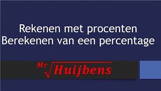 Rekenen met procenten bereken een percentage [upl. by Gervase245]