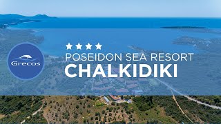 CHALKIDIKI  Poseidon Sea Resort  GRECOS [upl. by Ainaznat]