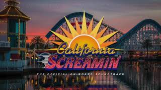 The “California Screamin’” Soundtrack Collection [upl. by Adnolay]