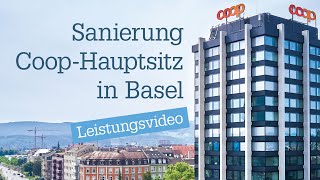 Sanierung CoopHauptsitz in Basel Ein altes Gebäude wird neu erfunden [upl. by Halda]