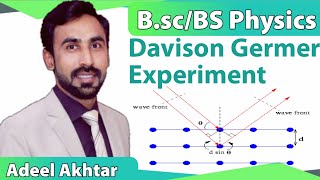 Davison and Germer Experiment  Wave Particle Duality  Modern Physics Lecture 5 [upl. by Philips]