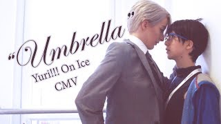 Yuri On Ice quotUmbrellaquot  CMV [upl. by Ertemed]