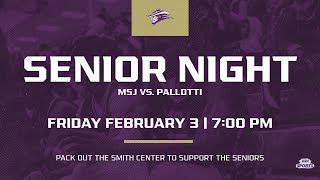 MSJ Varsity Basketball SENIOR NIGHT vs Pallotti [upl. by Glassman]