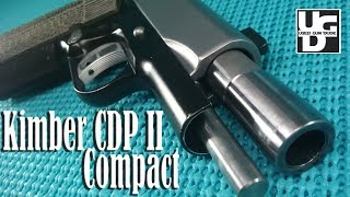 Kimber CDP II Compact Range Review the Bestest 1911 45 ACP Ive run [upl. by Lebar507]