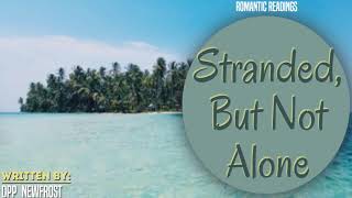 Island Romance  Stranded But Not Alone [upl. by Lrae]