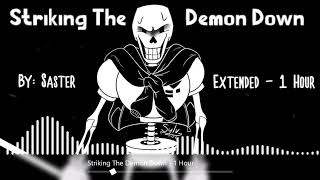 By Saster  Sub0ru Striking The Demon Down  Resastered  Extended  1 Hour [upl. by Nyrek]