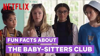 13 Facts You Didnt Know about The BabySitters Club  Netflix After School [upl. by Grishilda]