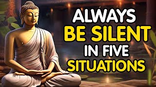 Always Be Silent in Five Situations – A Buddhist Story [upl. by Nairrot]