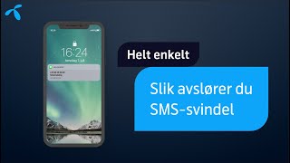 Helt enkelt Slik avslører du SMSsvindel  Telenor Norge [upl. by Eisenstark]