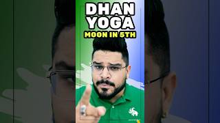 Dhan Yoga in Horoscope 5th House Moon  Astrology [upl. by Bubb]