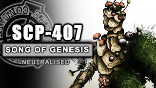 SCP407  The Song Of Genesis [upl. by Hurless]