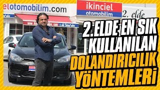 İkinci el araç dolandırıcılarının en sık kullandığı 7 yöntem [upl. by Denten815]