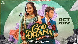 God Dhana  Swaggy The Rapper  Santvani Trivedi  New Gujarati Wedding Song [upl. by Ardaid]