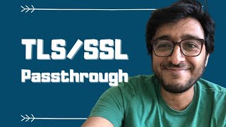 TLS Passthrough Explained [upl. by Collie460]