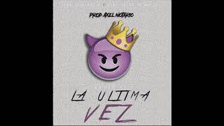 Anuel AA  La Última Vez Version Solo  Audio [upl. by Iverson]