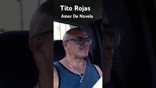 Tributo a Tito Rojas Amor De Novela covermusica titorojas salsa pr [upl. by Raimundo]