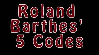 Roland Barthes 5 Codes [upl. by Colbert]