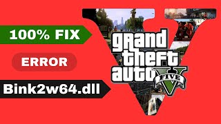 Bink2w64dll not working in GTA5 FIXED 100 Working [upl. by Berrie]