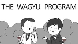 Hypotheticals The Wagyu Program [upl. by Elvina290]