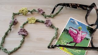 Collana per occhiali con fiori ad uncinetto crochet glasses bijou [upl. by Leavelle]