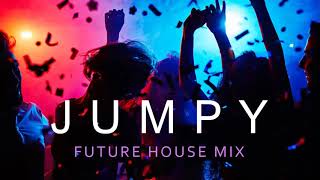 Jumpy Future House Mix [upl. by Nifares90]