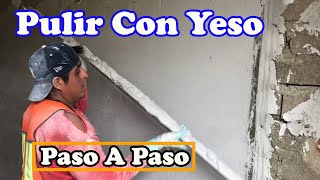 Como Pulir Una Pared Con Yeso [upl. by Narej]