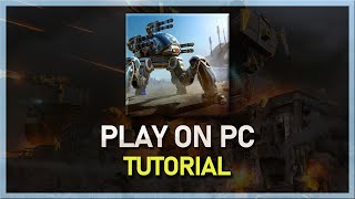 How To Play War Robots on PC amp Mac [upl. by Frederiksen352]