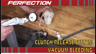 Clutch Release System Vacuum Bleeding [upl. by Twila]