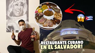 Así es un RESTAURANTE CUBANO en EL SALVADOR 🇨🇺🍽 CHA CHA CHÁ [upl. by Gord]