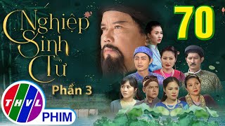 Nghiệp Sinh Tử  Phần 3  Đánh Tráo Số Phận  Tập 70  PHIM CỔ TRANG VIỆT NAM MỚI HAY NHẤT 2021 [upl. by Schonthal]