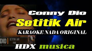 Setitik Air Conny Dio KARAOKE [upl. by Werd64]