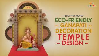 EcoFriendly Ganpati Decoration  Temple Design [upl. by Afatsuom509]