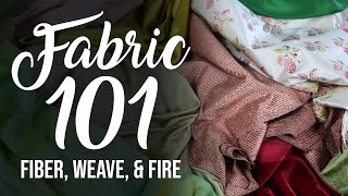 Fabric 101 How to ID Fabric by Fiber Weave and Fire [upl. by Eartnoed]