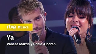 Vanesa Martín y Pablo Alborán  quotYaquot 2017 [upl. by Dieter]