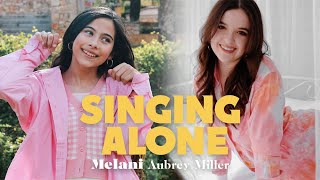 Melani Aubrey Miller  Singing Alone Official Music Video [upl. by Evoy]