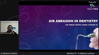 Air Abrasion in Dentistry  Section 01 [upl. by Oel]